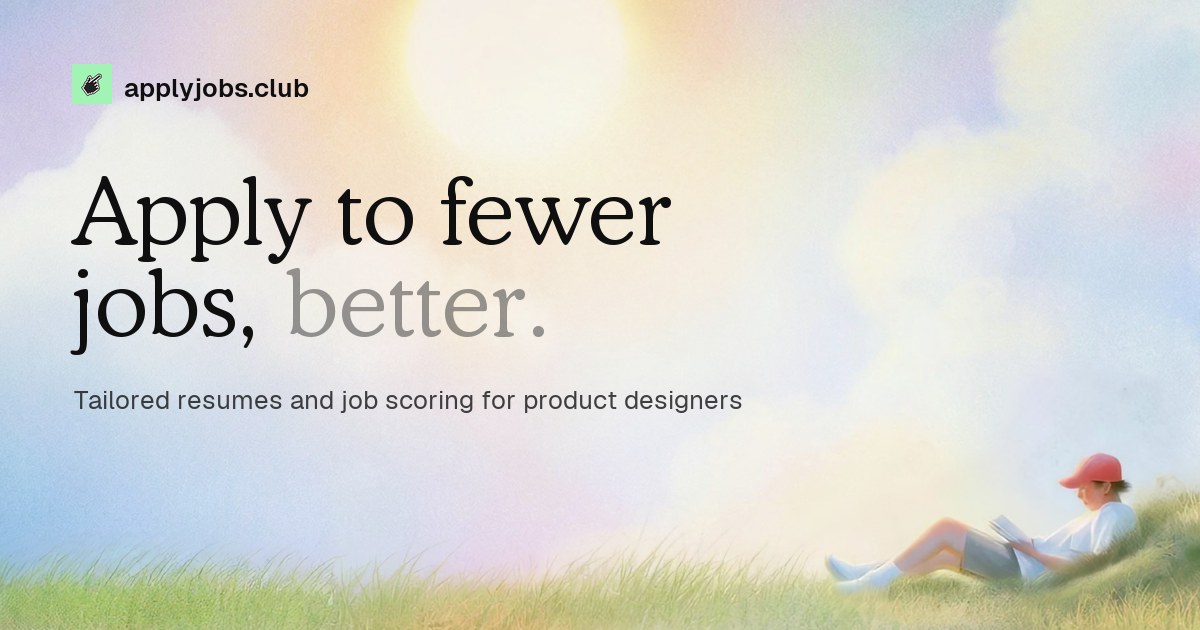 applyjobs.club · Apply to fewer jobs, better